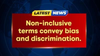 Addressing Non-Inclusive Terms For A More Respectful Workplace