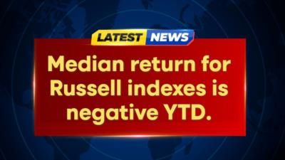 Russell Indexes Show Negative YTD Returns For Stocks