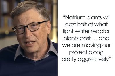 Bill Gates’ TerraPower Set To Break Ground On Next-Gen Nuclear Plant In June And Finish By 2030