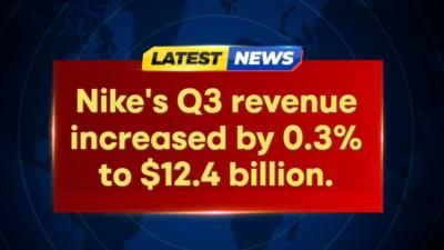 Nike Reports Mixed Third Quarter Results, Plans Strategic Adjustments