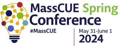 MassCUE Spring Conference: Leveling the Playing Field