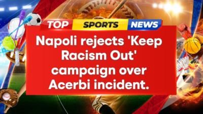 Napoli Refuses Serie A's 'Keep Racism Out' Campaign Participation