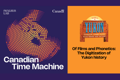 Des films et de la phonétique : La numérisation de l’histoire du Yukon