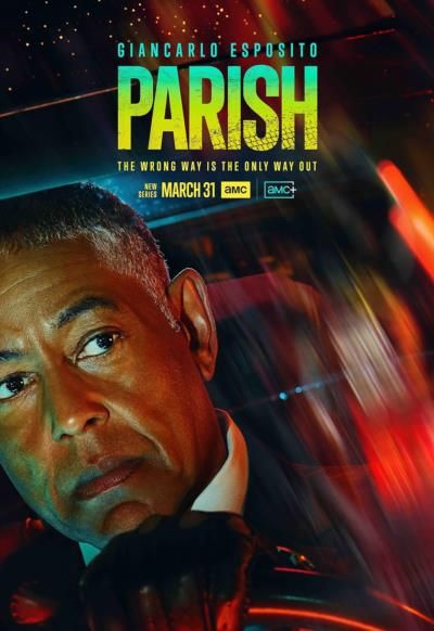 AMC's Parish: A Familiar Crime Drama With Giancarlo Esposito