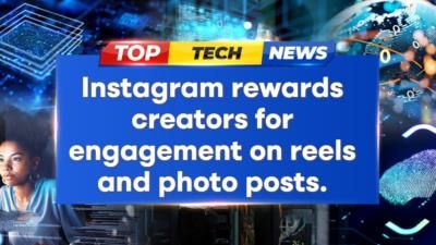 Instagram Introduces Cash Bonuses For Creators Posting Engaging Content.