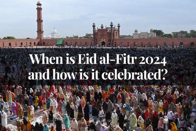 When is Eid al-Fitr 2024 and how is it celebrated?