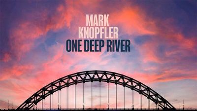 "Gorgeous songs, sung in a voice that sounds like it's lived a life that's full": Mark Knopfler repeats his formula to great effect on One Deep River