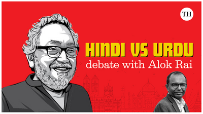 Watch | Alok Rai on the origin of Hindi vs. Urdu debate