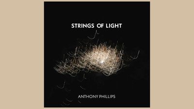 “A handy reminder of why he’s revered as a player, tickling the ear with pleasurable sounds”: Anthony Phillips’ Strings Of Light reissue