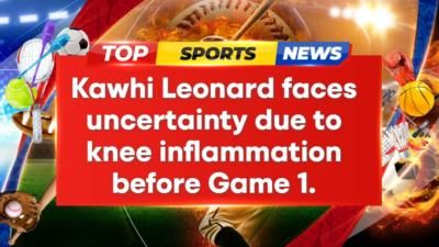 Kawhi Leonard's Status Questionable For Game 1 Due To Inflammation