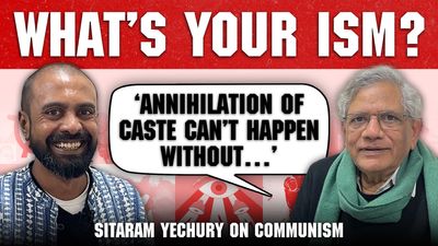 What’s Your Ism? Ep 6 feat. Sitaram Yechury on caste, China and ‘anti-Dalit’ communists