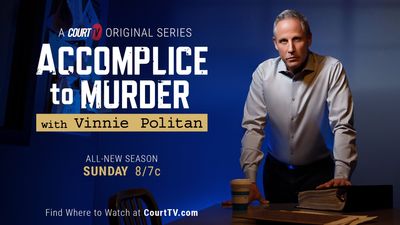 Court TV To Debut Season 2 Of 'Accomplice To Murder' May 5