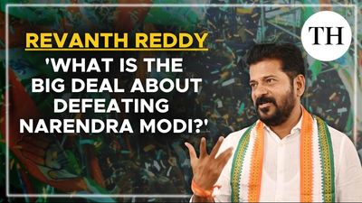 Watch | Revanth Reddy: ‘What is the big deal about defeating Narendra Modi?’