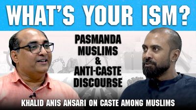 What’s Your Ism? Ep 10. feat Khalid Anis Ansari on anti-caste mobilisation within Muslims