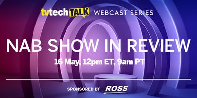 NAB Show in Review Webcast Now Available on Demand