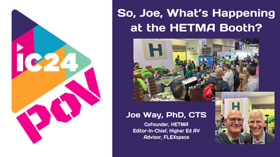 So, Joe, What’s Happening at the HETMA Booth?