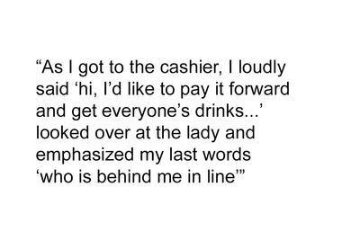 Customer Leaves Entitled Woman Red-faced After Paying For Everyone’s Coffee Except For Her