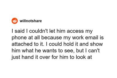 Woman Refuses To Risk Her Job So BF Can Check Her Phone At All Times As A ‘Trust Gesture’