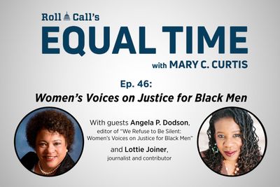Women’s voices on justice for Black men - Roll Call