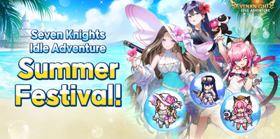 Get Ready for Some Hot Content with the Summer Update for Seven Knights Idle Adventure