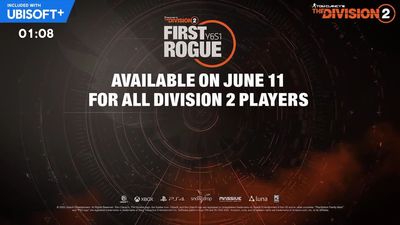 The Division 2 Year 6 Season 1 First Rogue: Start date, updates, events and more