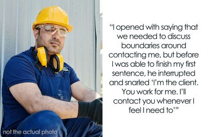 “It Was Insane”: Rude Customer Crosses Boundaries, Harasses Contractor, He Terminates Contract