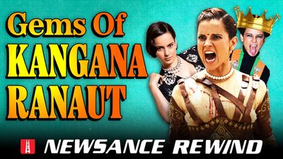 Newsance rewind: Gems of Kangana Ranaut