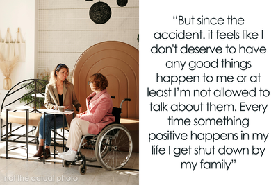 “AITA For What I Said? My Family Won’t Let Me Share Any Good News Because Of My Sister’s Disability”