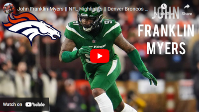 Check out these highlights of Broncos DE John Franklin-Myers