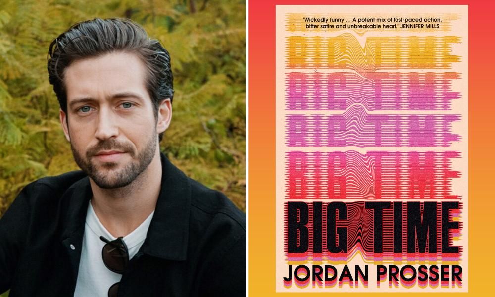 Big Time by Jordan Prosser review – a lush,…