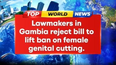 Gambia Lawmakers Reject Bill To Overturn Female Genital Cutting Ban