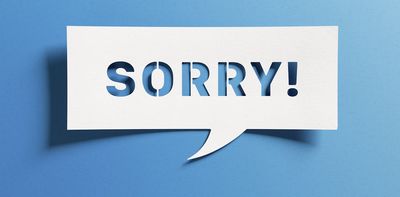 More than just ‘we’re sorry’ – how companies can make apologies we will actually believe