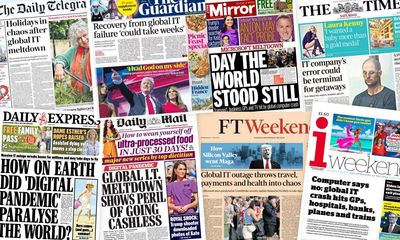 ‘Computer says no’: what the papers say after IT outage causes global chaos