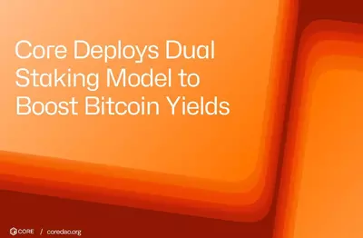 Core Foundation Announces Dual Staking Model To Boost Bitcoin Yields And Set Market Standard