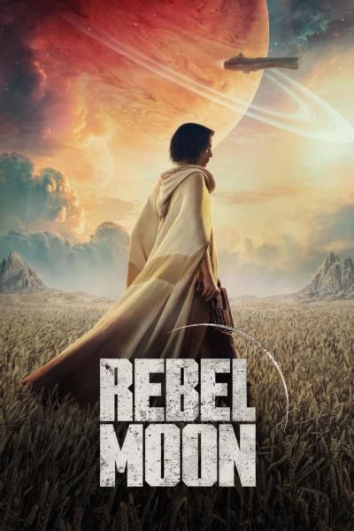 Zack Snyder's Rebel Moon Finally Released On Netflix In Two Parts