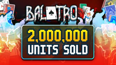 Balatro is getting a "major gameplay update" next year with "new ideas and strategies" as the roguelike poker sensation sells 2 million copies