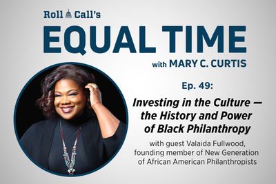 Investing in the culture: The history and power of Black philanthropy - Roll Call