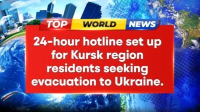 Ukraine Opens Hotline For Kursk Region Evacuations