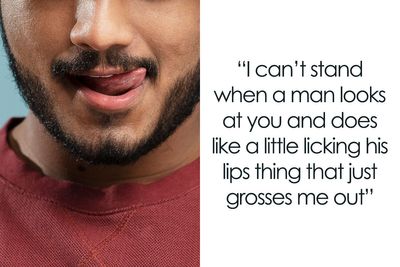 “It Is Nasty, Stop”: Women Share 50 Things Men Do That Are Total Turn-Offs