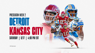 Lions vs. Chiefs: How to watch, listen to or stream the preseason matchup