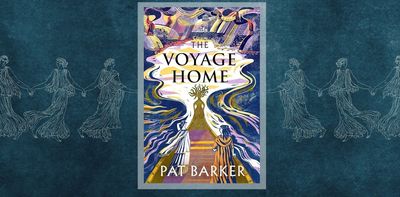 The Voyage Home is a fierce and chilling end to Pat Barker’s Women of Troy trilogy