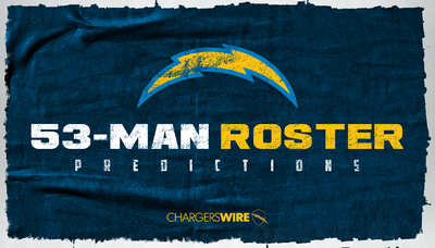 Chargers 53-man roster projection: Who’s in, out ahead of final preseason game