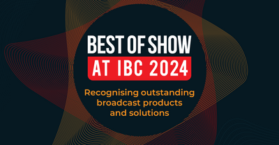 Nominations Extended to Sept. 6 for Best of Show Awards at IBC2024