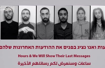 Hamas Threatens To Release Six Slain Hostages' 'Last Messages'