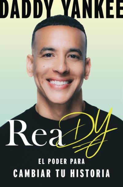 Daddy Yankee To Release Inspirational Memoir In 2025