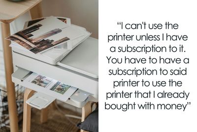 Woman Mad Because Of Inability To Use Printer Unless She Pays A Monthly Subscription