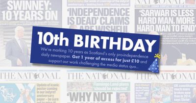 10 reasons to subscribe to The National for £10 on our 10th birthday