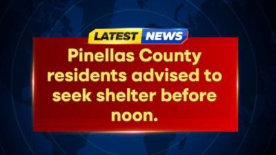 Pinellas County Residents Urged To Seek Shelter Before Noon