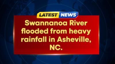 Swannanoa River In Asheville Raging, Evacuations Urged Before Hurricane