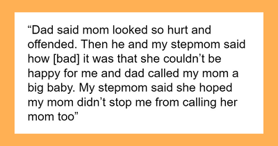 Dad, Stepmom Mock Teen’s Bio Mom, Kid Overhears Them, Quits Calling Stepmom “Mom” For Good